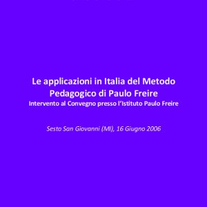 Le applicazioni in Italia del<br>Metodo Pedagogico di Freire