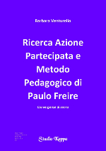 Ricerca Azione Partecipata<br>e Metodo Freire
